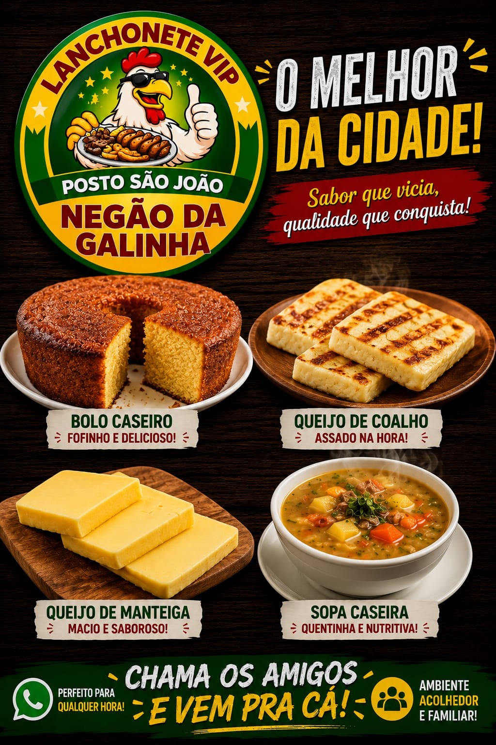 Bolo caseiro, queijo assado, queijo de manteiga e sopa do Negão da Galinha